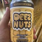 0 Nothings Left Deez Nuts 6/4c (414)